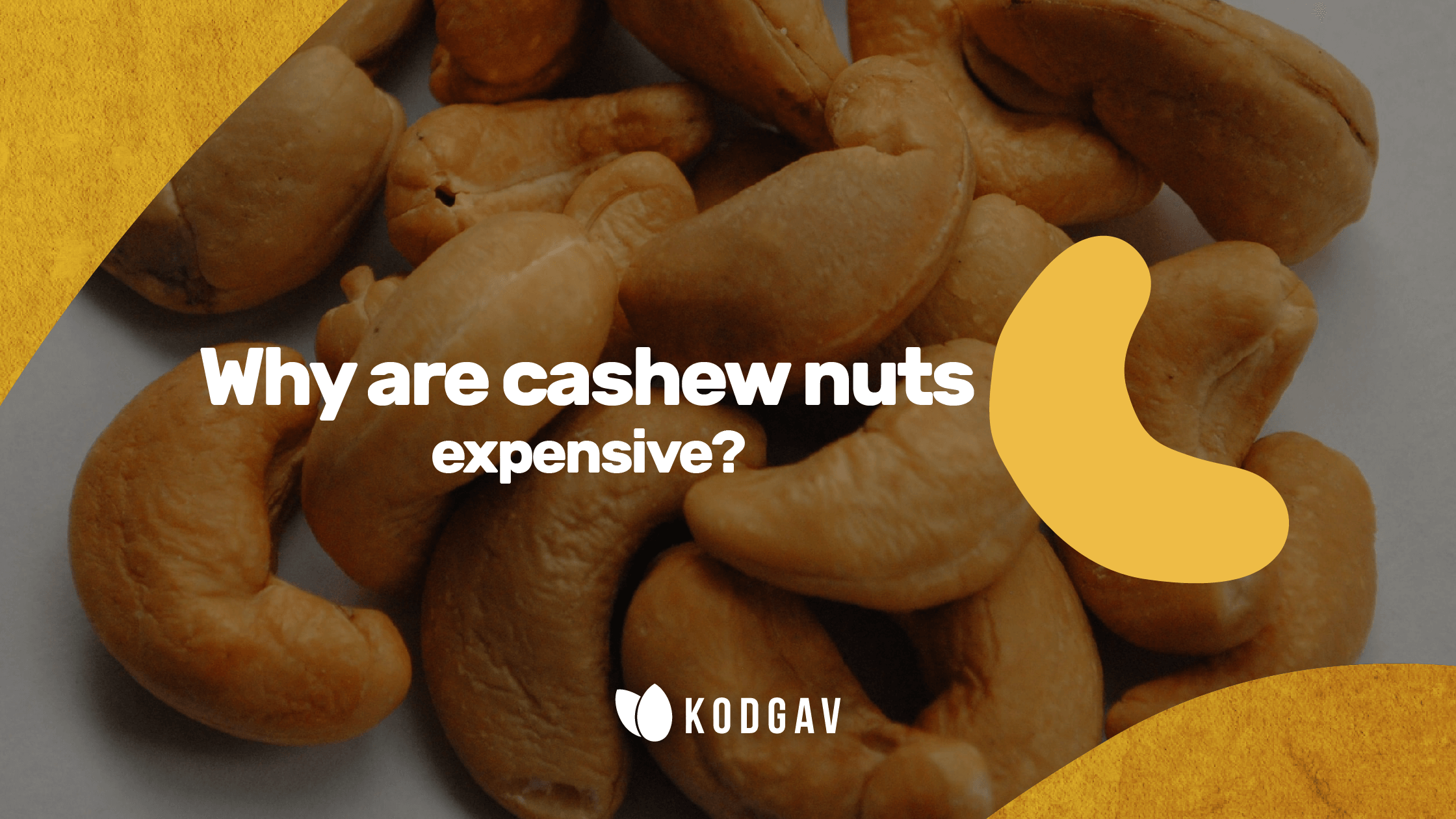 Why are cashew nuts expensive?
